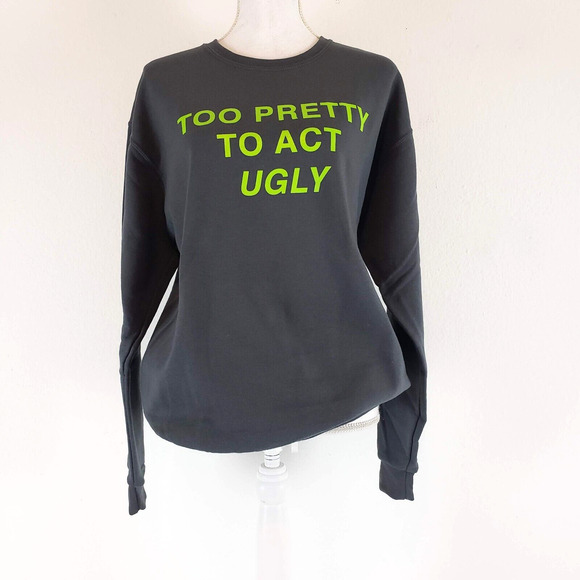 FashionNova Womens SIZE M Grey TOO PRETTY TO ACT UGLY Crewneck Sweatshirt - Picture 1 of 12